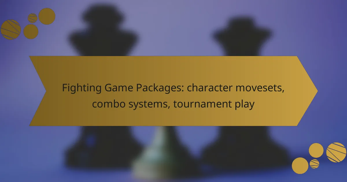 Fighting Game Packages: character movesets, combo systems, tournament play