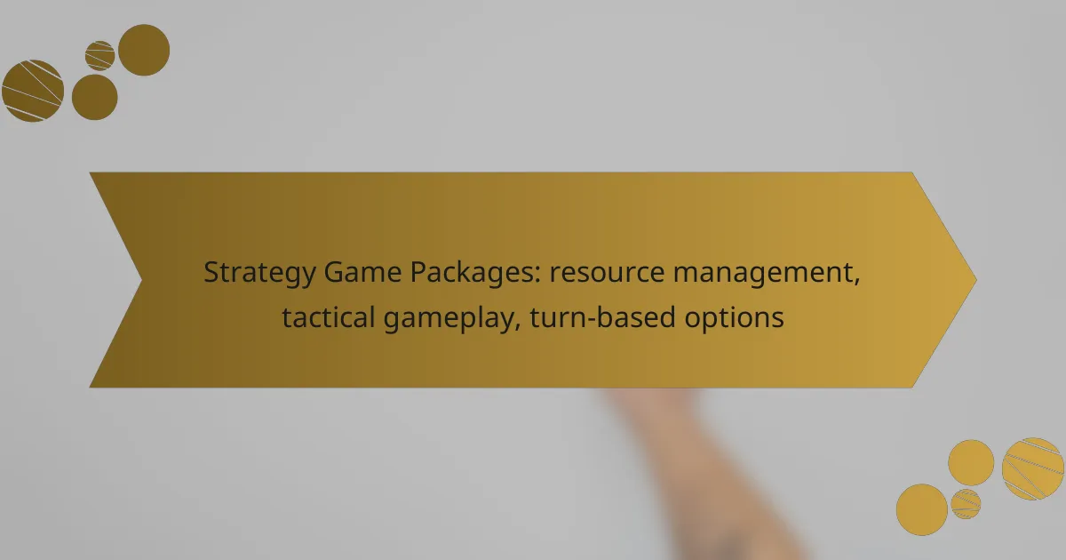 Strategy Game Packages: resource management, tactical gameplay, turn-based options