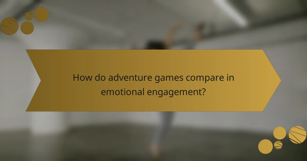 How do adventure games compare in emotional engagement?