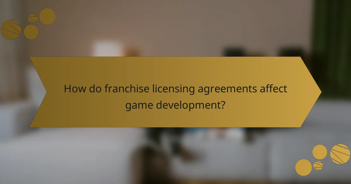How do franchise licensing agreements affect game development?
