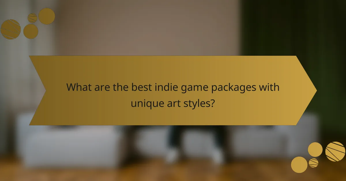 What are the best indie game packages with unique art styles?